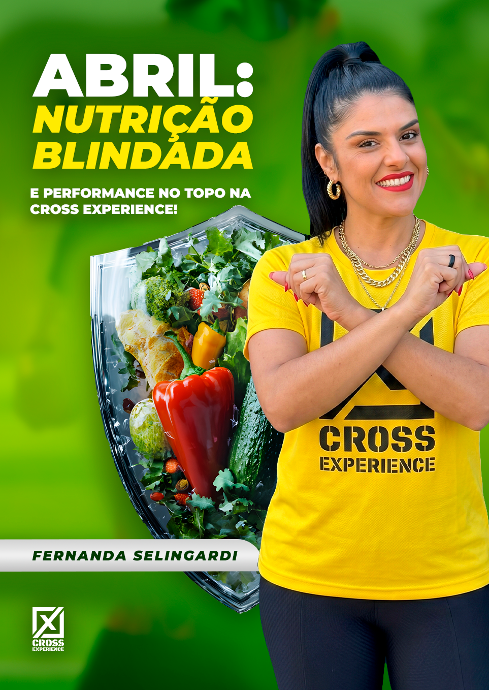 Abril: Nutrição Blindada e Performance no Topo na Cross Experience!