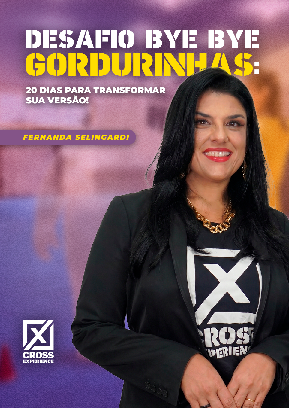 Desafio Bye Bye Gordurinhas: 20 Dias para Transformar sua Versão!