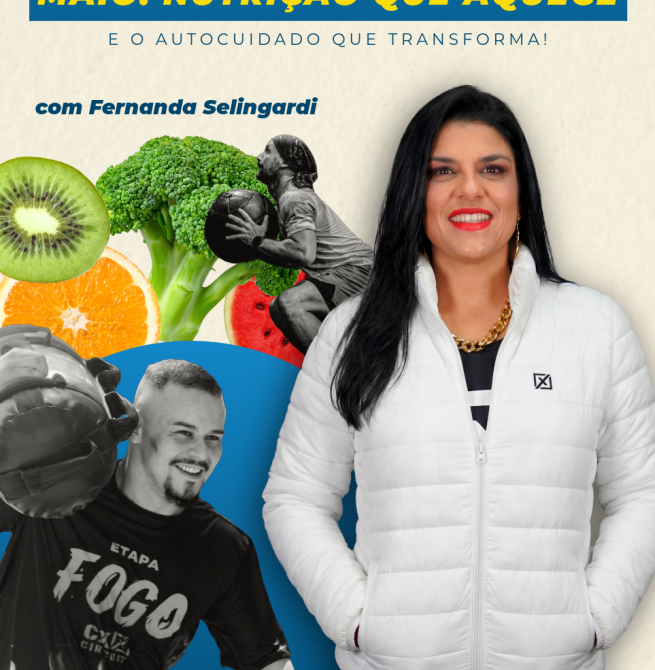 Maio: Nutrição que Aquece e o Autocuidado que Transforma!