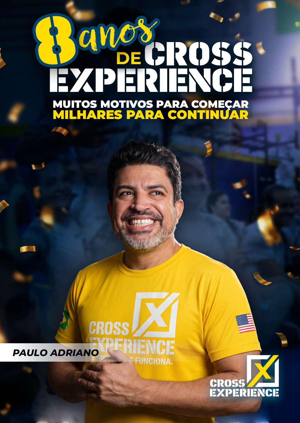 08 ANOS DE CROSS EXPERIENCE: MUITOS MOTIVOS PARA COMEÇAR. MILHARES PARA CONTINUAR.